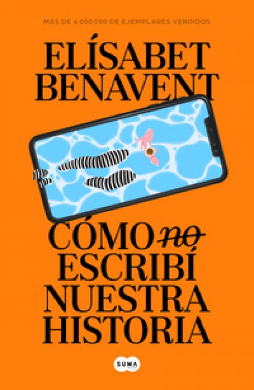 Cómo (no) escribí nuestra historia