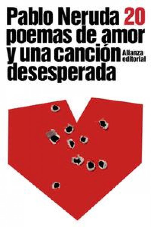Veinte poemas de amor y una canción desesperada