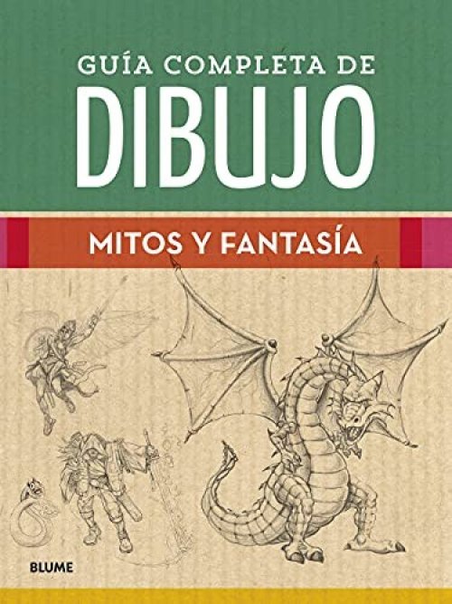 Guía completa de dibujo. Mitos y fantasía