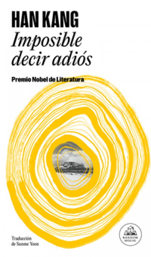 Imposible decir adiós ( Premio Nobel de Literatura 2024 )