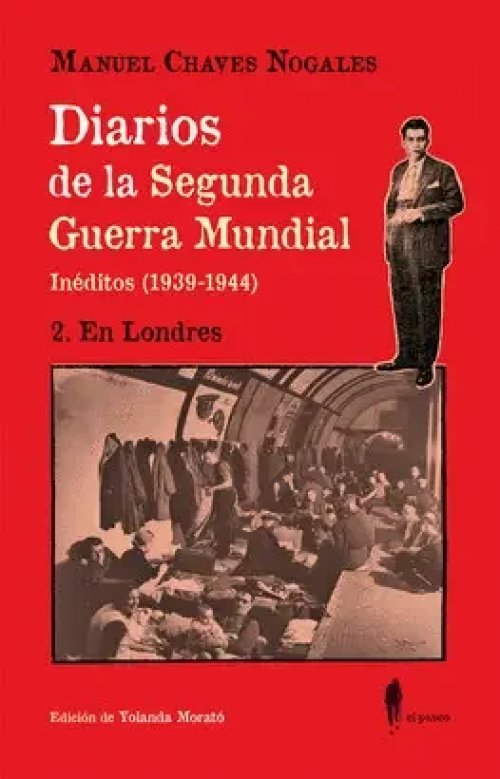 Diarios de la Segunda Guerra Mundial. 2 en Londres