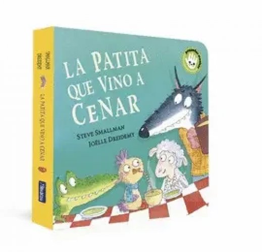 La Patita que Vino a Cenar (La Ovejita que Vino a Cenar. Libro de Cartón)