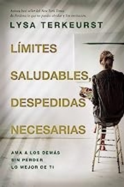 Límites Saludables, Despedidas Necesarias