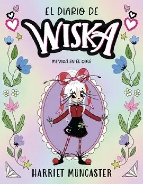 El Diario de Wiska 1 - mi Vida en el Cole