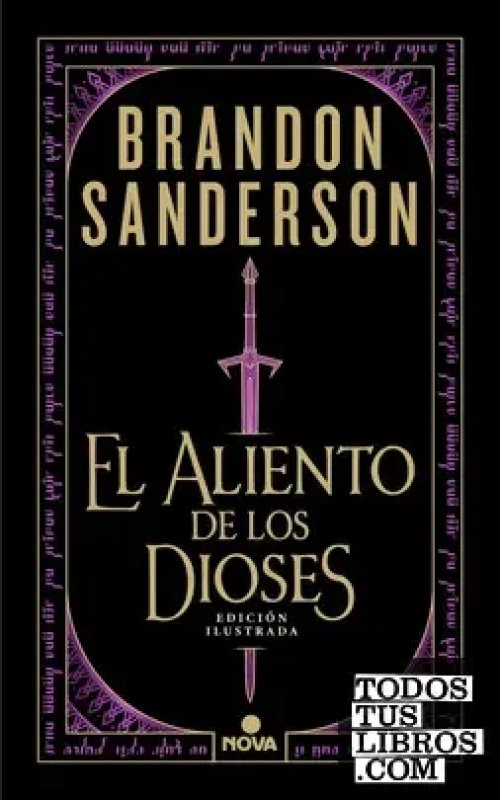 El Aliento de los Dioses (Edición Ilustrada)