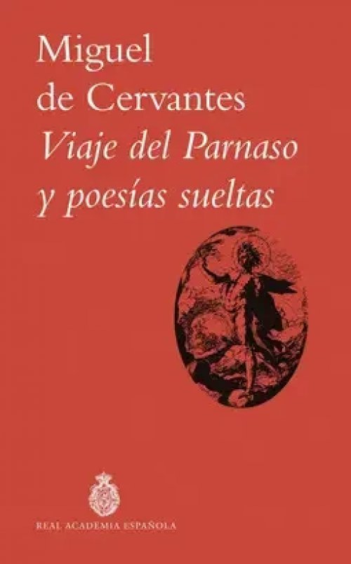 Viaje del Parnaso y Poesías Sueltas