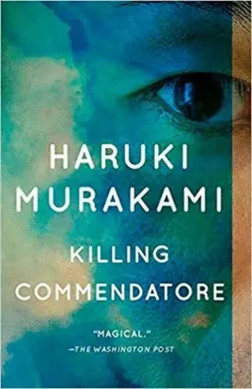 Killing Commendatore: a Novel