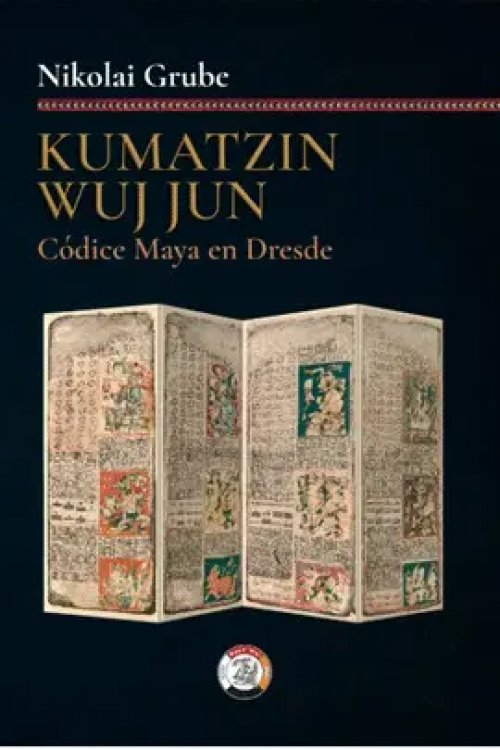 Kumatzin Wuj Jun: Códice Maya en Dresde