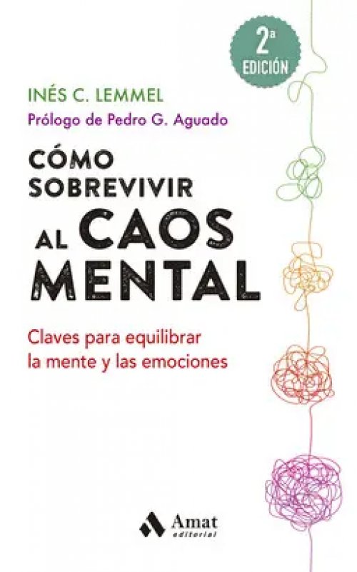 Cómo Sobrevivir Al Caos Mental