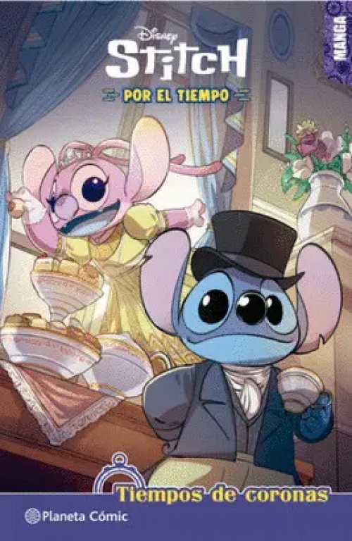 Stitch por el Tiempo. Manga 3. Tiempos de Coronas