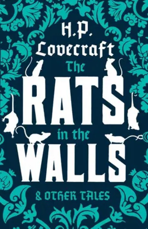 The Rats In The Walls And Other Stories