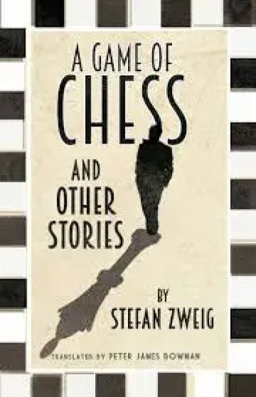 A Game Of Chess And Other Stories: New Translation