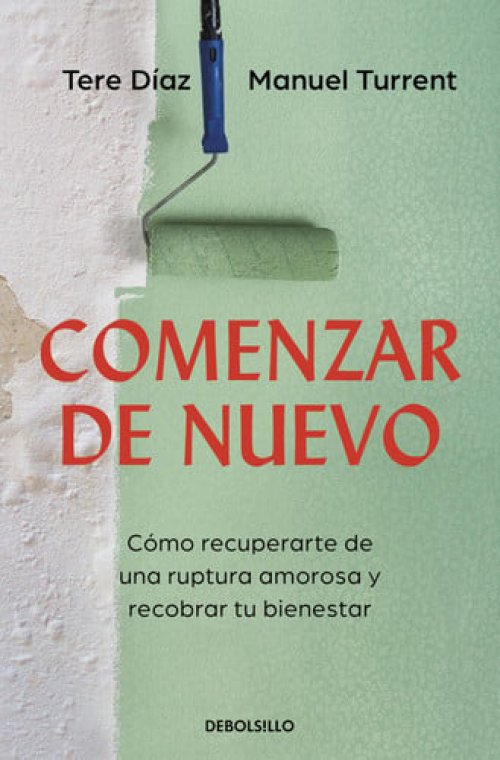 Comenzar de Nuevo: Cómo Recuperarte de una Ruptura Amorosa y Recobrar Tu Bienestar / Starting over: How to Recover from a Breakup and Regain Your