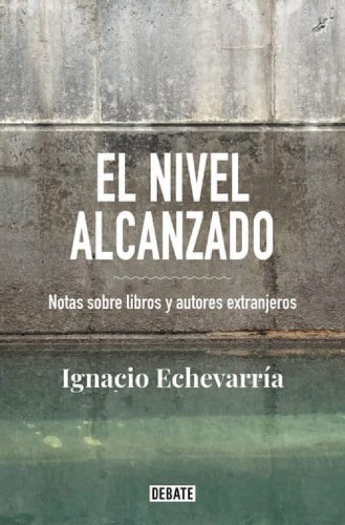El nivel alcanzado notas sobre libros y autores extranjeros