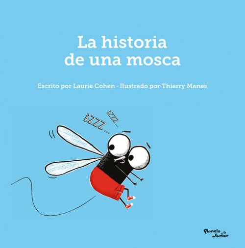 La Historia de una Mosca / the Story of a Fly
