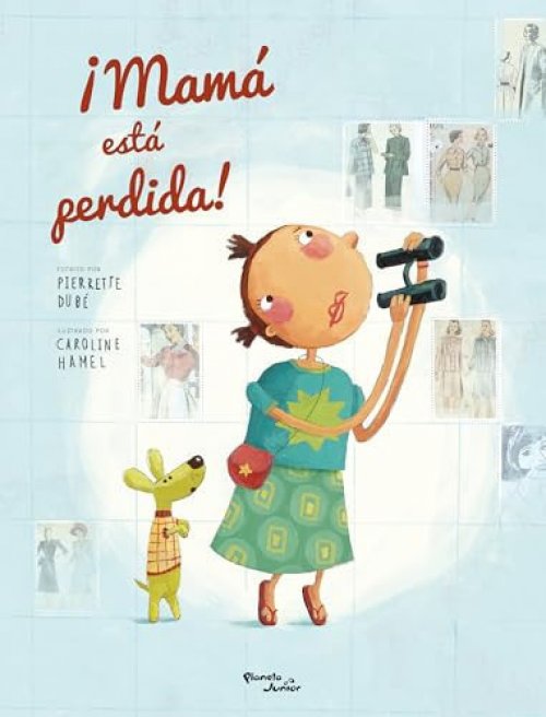 ¡Mamá Está Perdida! / Mom Got Lost!