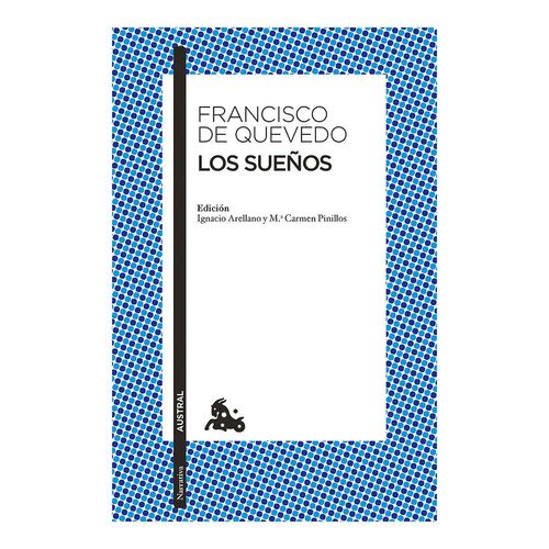 Los Sueños / the Visions of Quevedo