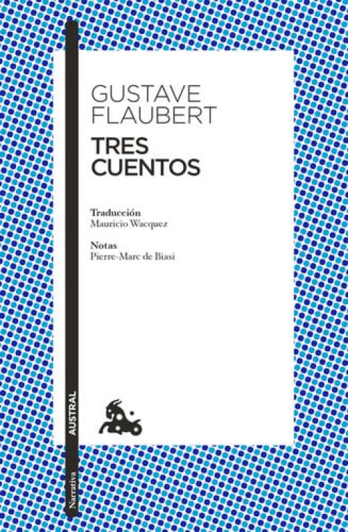 Tres cuentos / Three Tales (Spanish Edition)