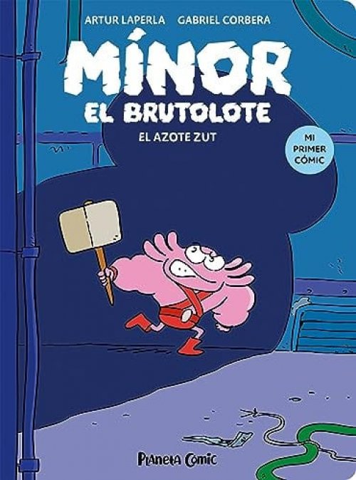 Mínor el Brutolote no 02. El azote Zut