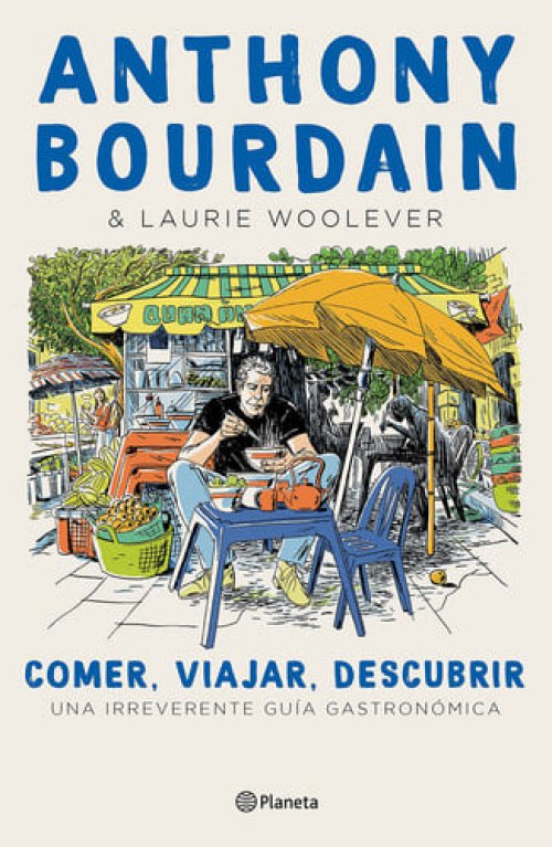 Comer, Viajar, Descubrir
