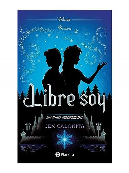 Libre soy / Frozen. Un giro inesperado