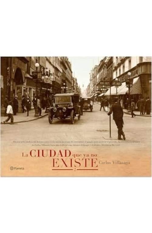 La ciudad que ya no existe 2 (Fotografías) / The City That No Longer Exists 2 (Photography book) (Spanish Edition)