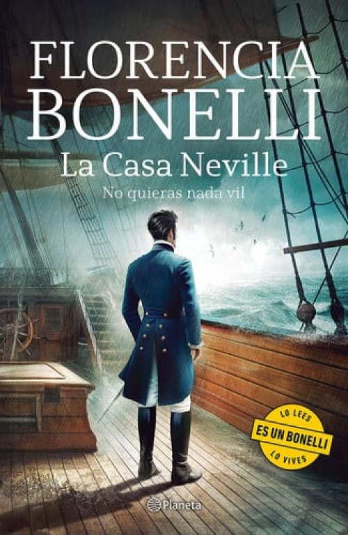 La Casa Neville 2: No Quieras Nada Vil (Novela Histórica) / the Neville House 2 (a Historical Novel)