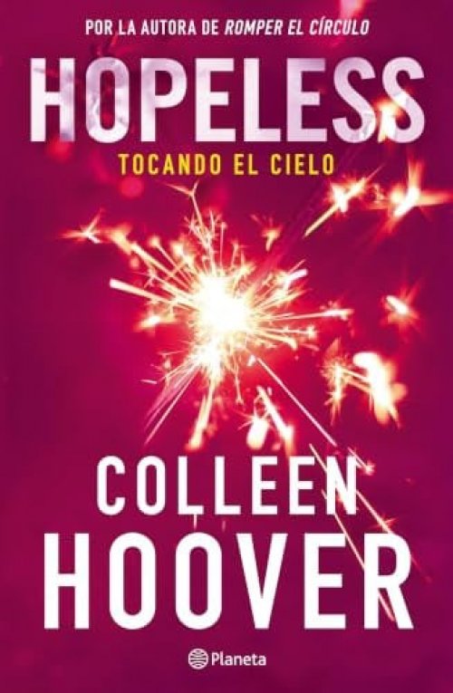 Tocando el cielo / Hopeless (Spanish Edition)