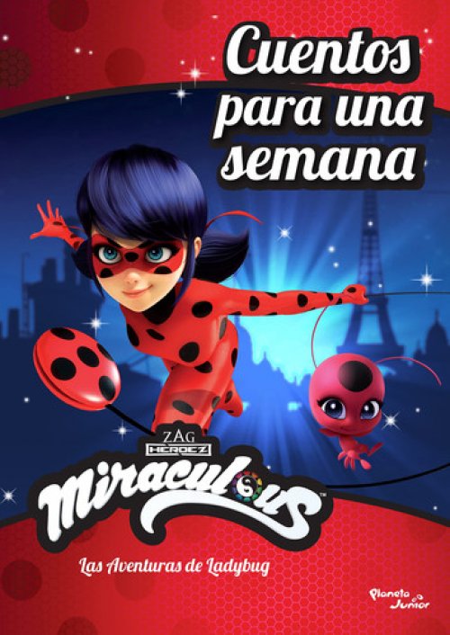 Miraculous. Las aventuras de Ladybug. Cuentos para una semana [Paperback] Miraculous
