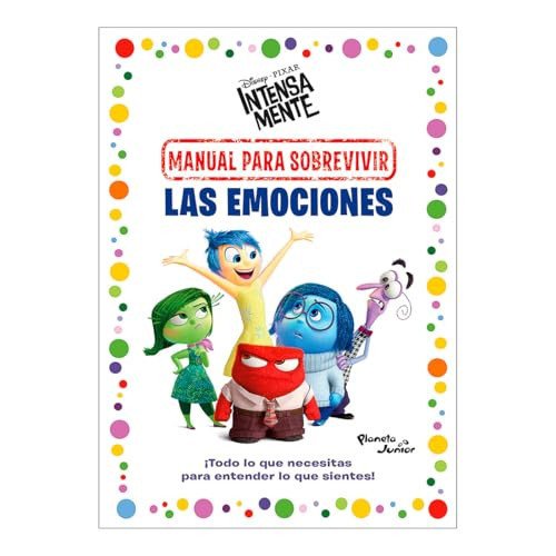 Intensamente. Manual para sobrevivir las emociones