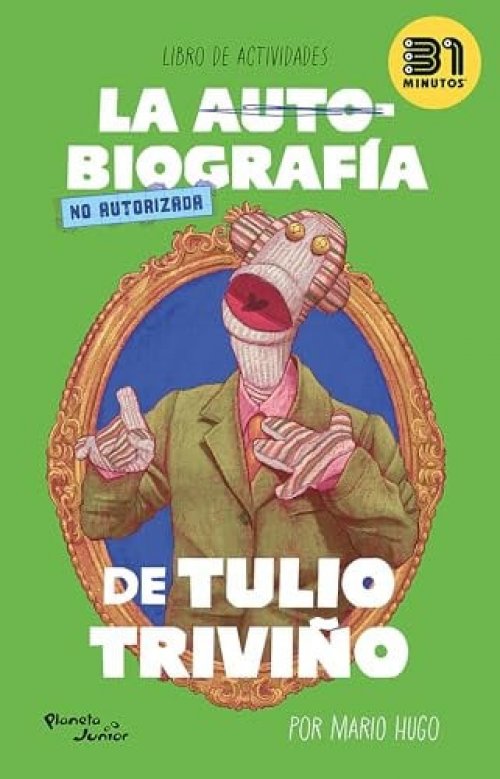 La Auto-Biografía No Autorizada De Tulio Triviño