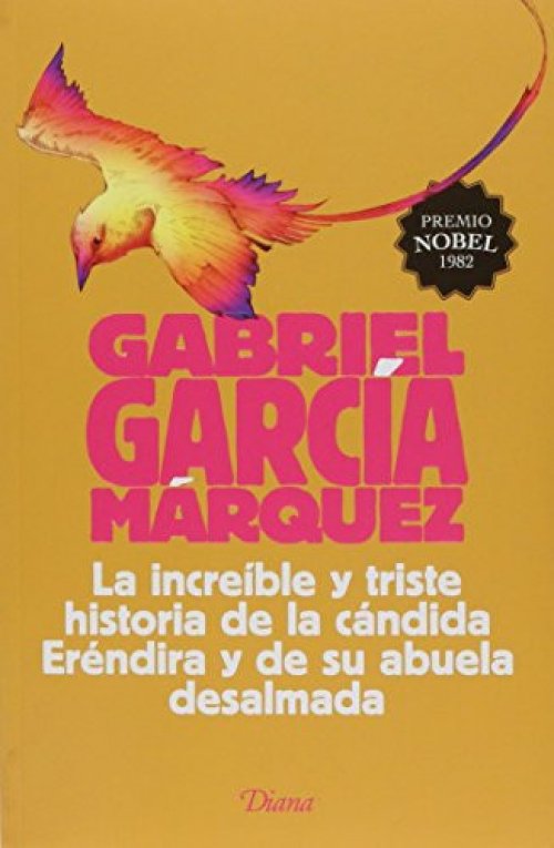 La increíble y triste historia de la cándida Eréndira y de su abuela desalmada