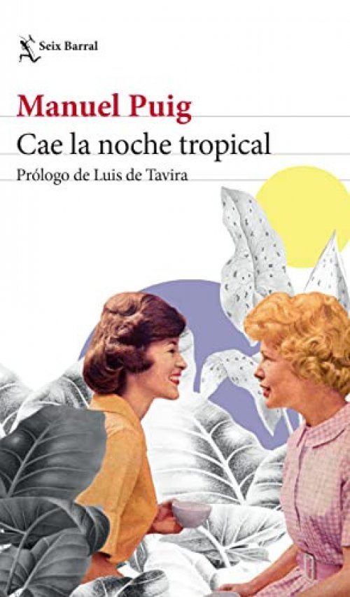 Cae la noche tropical Prólogo de Luis de Tavira
