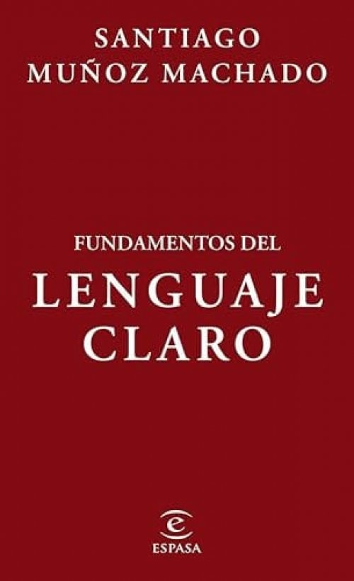 Fundamentos Del Lenguaje Claro / Fundamentals of Plain Language