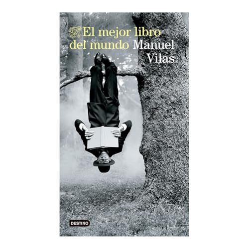 El Mejor Libro Del Mundo (Novela Biográfica) / the Best Book in the World (a Biographical Novel)