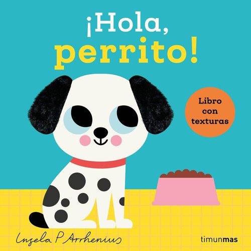 ¡Hola, perrito!