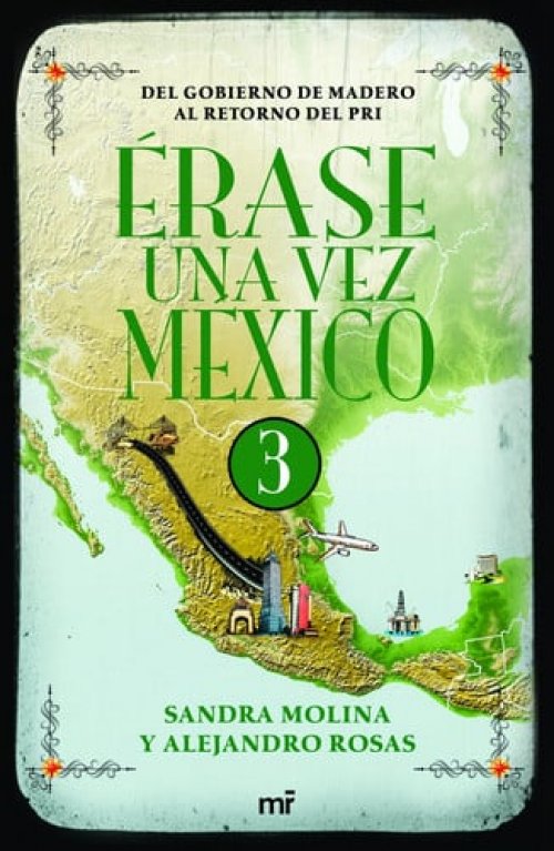 Érase una vez México