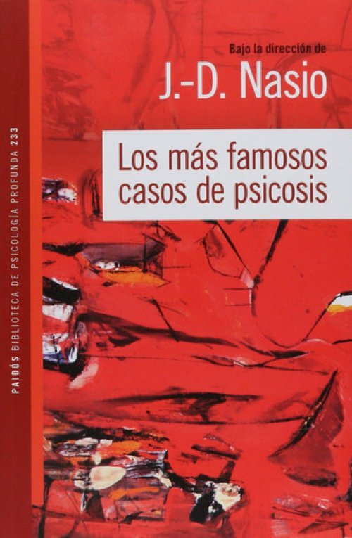 Los más famosos casos de psicosis