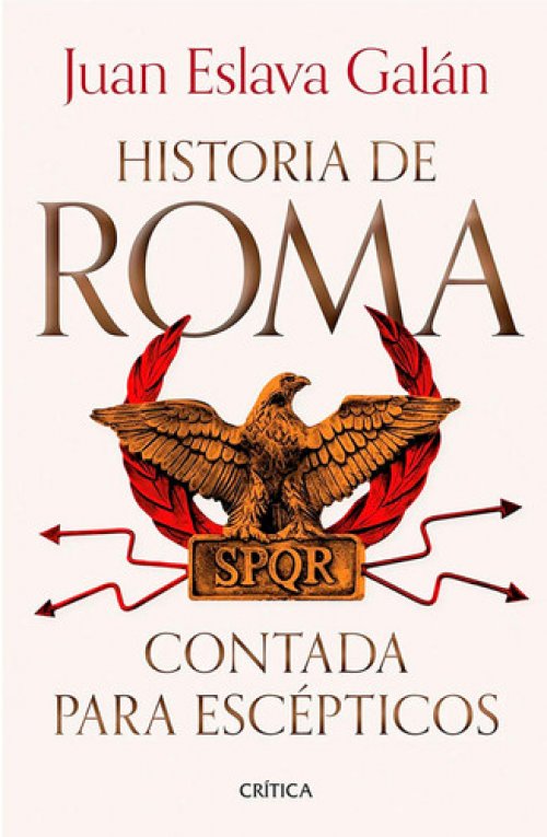 Historia de Roma Contada para Escépticos / the History of Rome for Skeptics