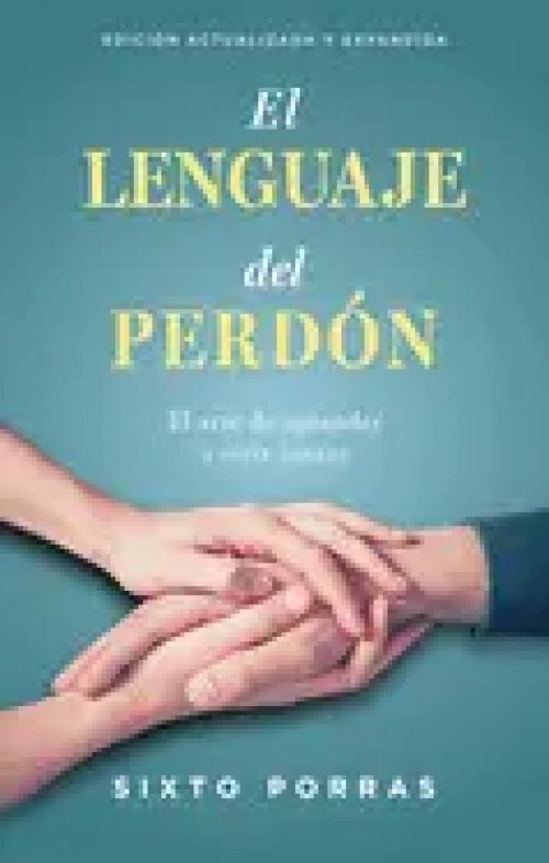 El Lenguaje del Perdón