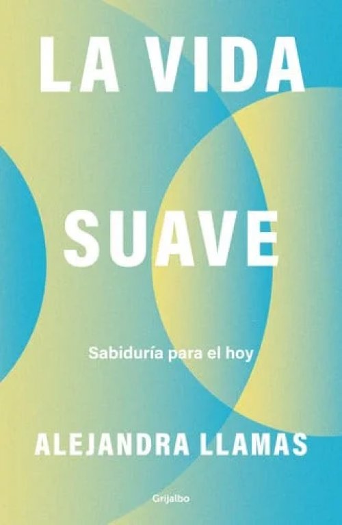 La Vida Suave / the Gentle Life
