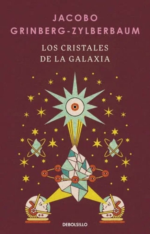 Los cristales de la galaxia / The Crystals of the Galaxy (Spanish Edition)