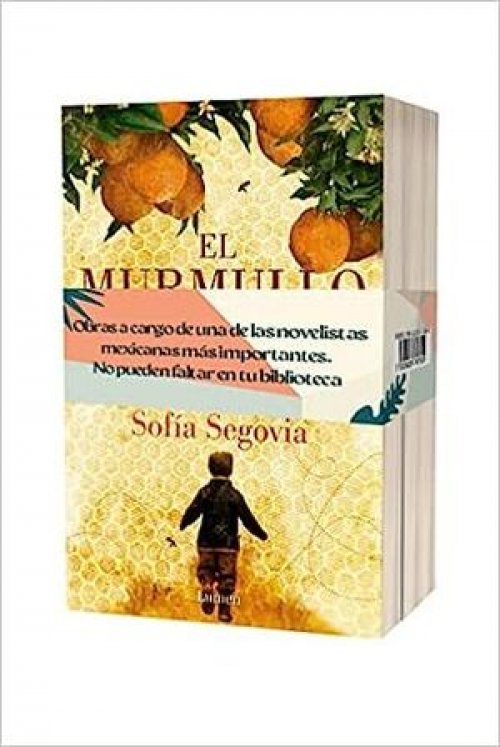 PAQUETE SOFIA SEGOVIA (EL MURMULLO DE LAS ABEJAS,HURACAN,PEREGRINOS)