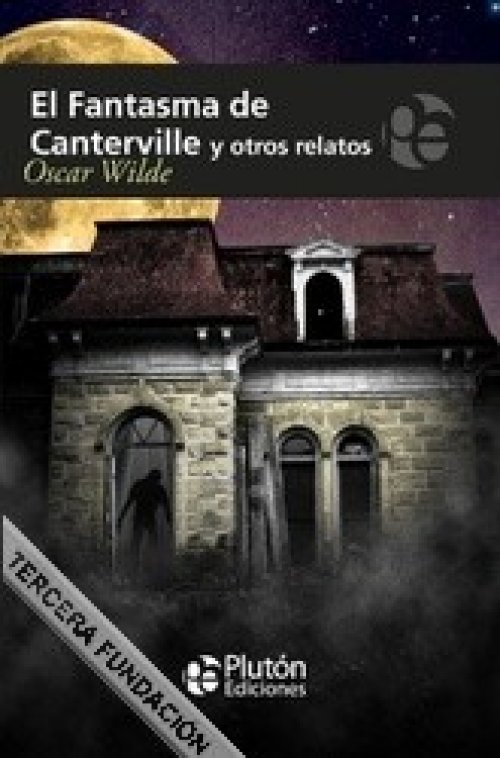 El fantasma de Canterville y otros relatos