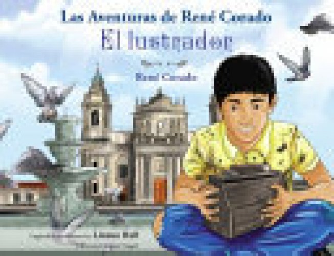 Las Aventuras de René Corado, el Lustrador