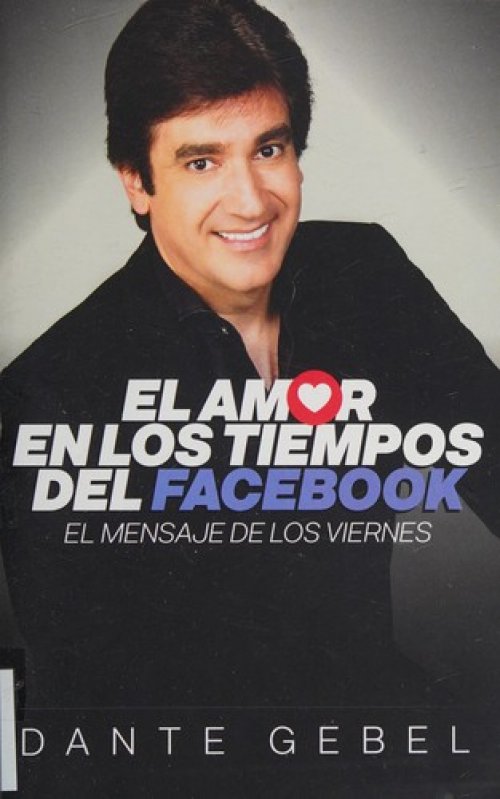 El amor en los tiempos del Facebook