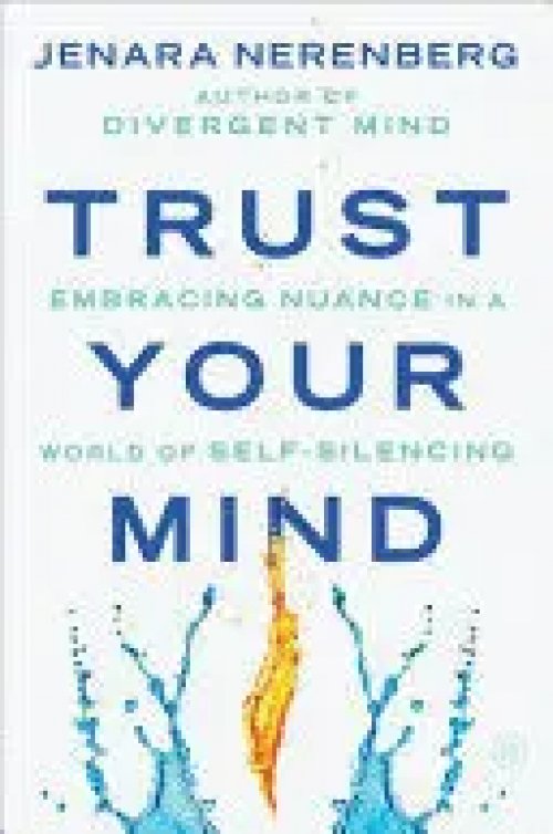 Trust Your Mind