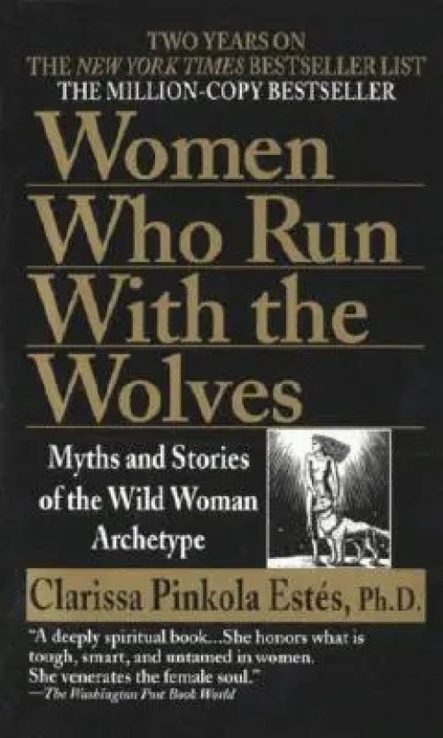 Women Who Run With The Wolves