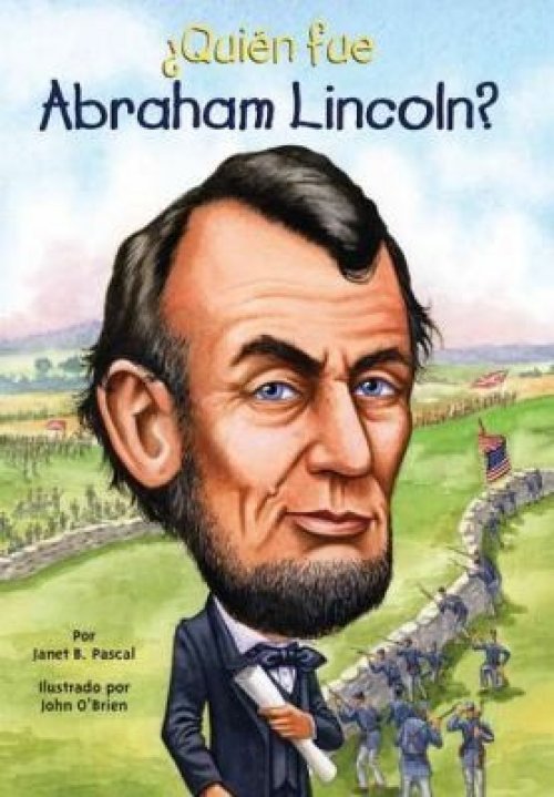 Quin Fue Abraham Lincoln