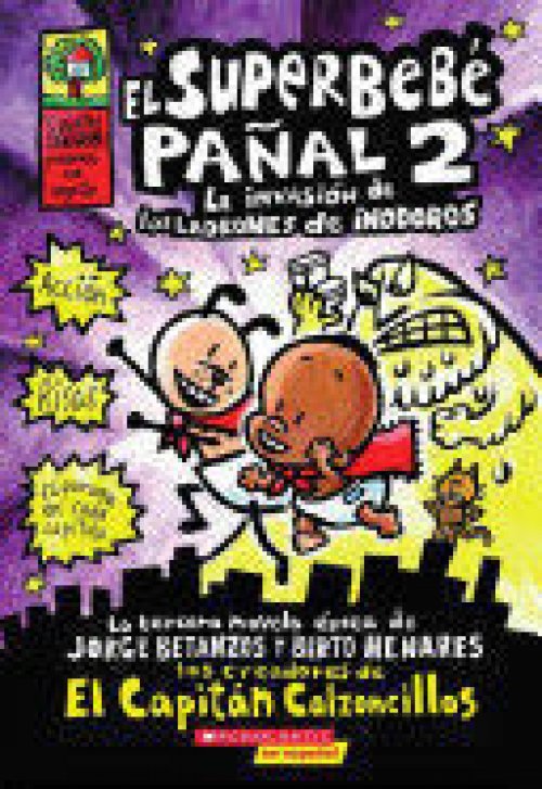 SUPERBEBE PAÑAL 2: LA INVASION DE LOS LADRONES DE INODOROS